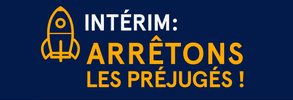 Intérim : arrêtons les préjugés !